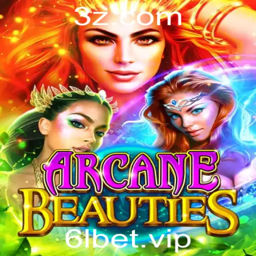 Descubra ArcaneBeauties: Um Mergulho no Excitante Mundo do Jogo com 6lbet
